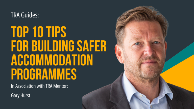 Top 10 tips for building safer accommodation programmes